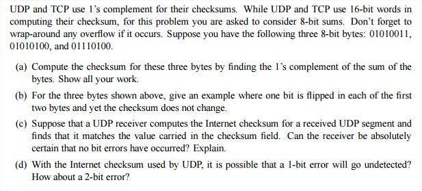 solved-udp-and-tcp-use-1-s-complement-for-their-checksums-chegg