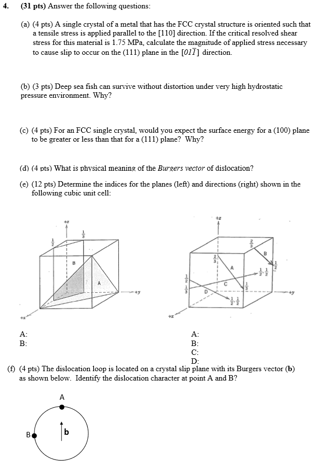 Solved (a) (4 pts) A single crystal of a metal that has the