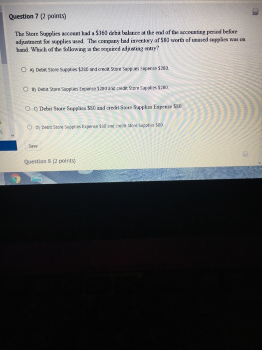 Solved The Store Supplies account had a 360 debit balance