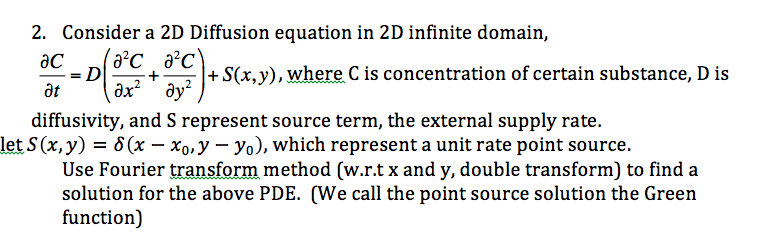 2. Consider a 2D Diffusion equation in 2D infinite | Chegg.com