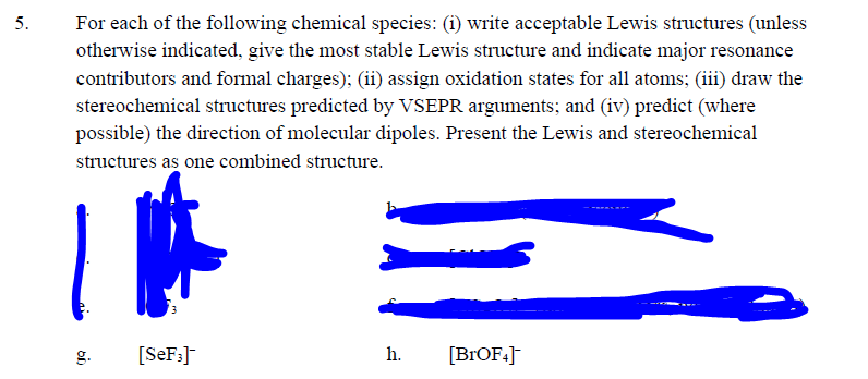 Solved 5. For each of the following chemical species: (i) | Chegg.com