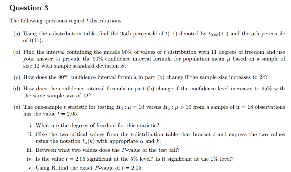 Solved The following questions regard t distributions.