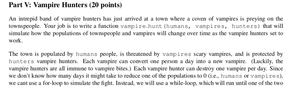 Solved Part V: Vampire Hunters (20 points) An intrepid band | Chegg.com