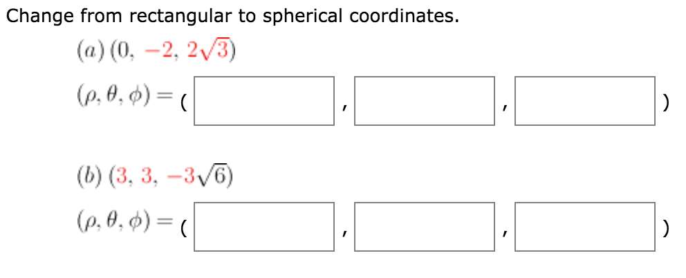 Solved Change from rectangular to spherical coordinates. | Chegg.com