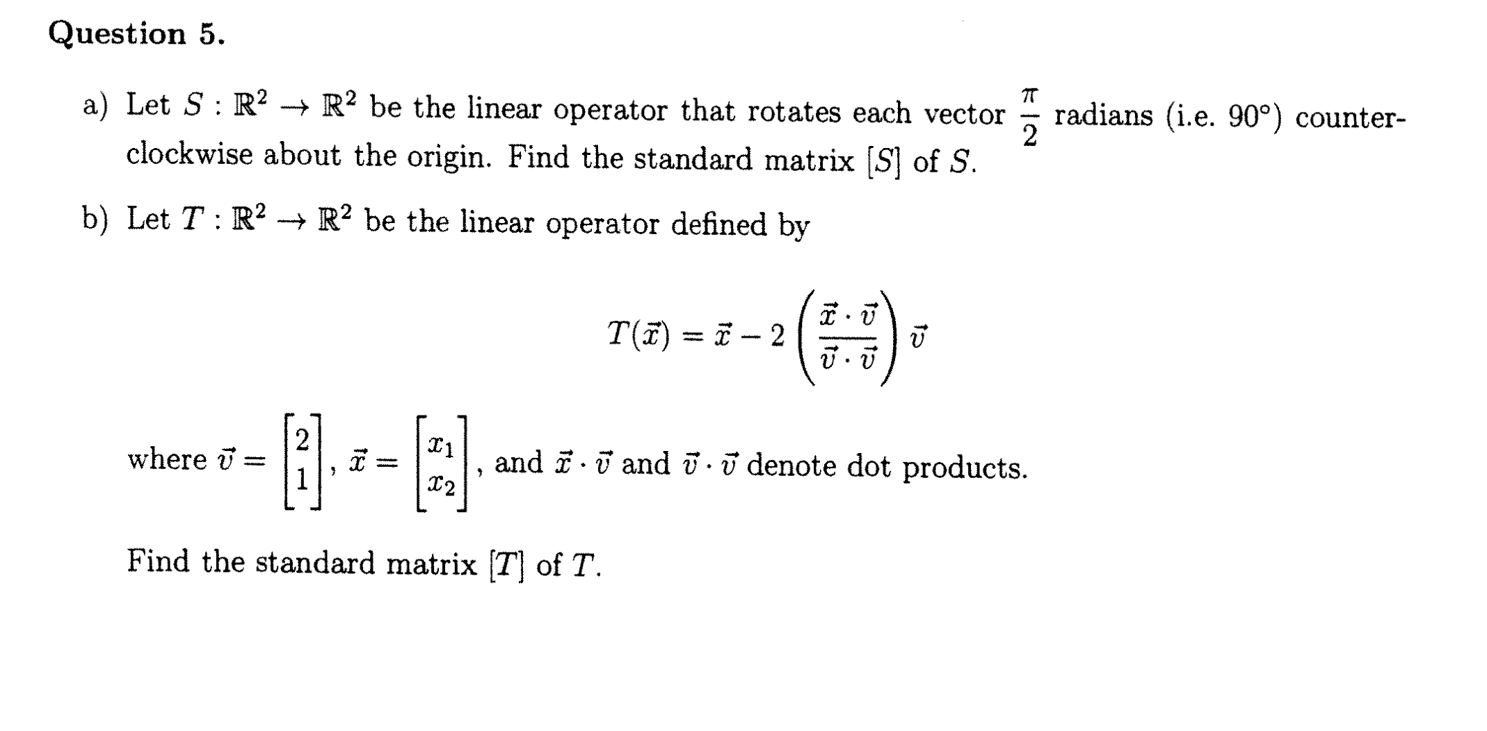 Solved Let S R 2 Rightarrow R 2 Be The Linear Operator Chegg solved-let-s-r-2-rightarrow-r-2-be-the-linear-operator-chegg