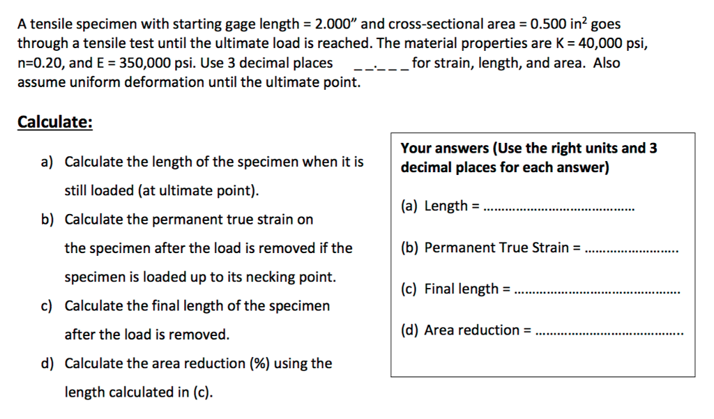Solved A tensile specimen with starting gage length = 2.000" | Chegg.com