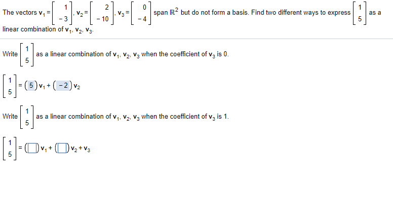 Solved The vectors v 210 span R but do not form a basis. | Chegg.com