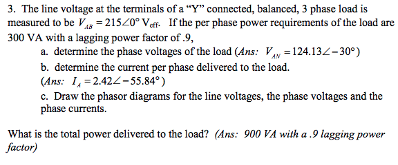 Solved 3. The line voltage at the terminals of a 