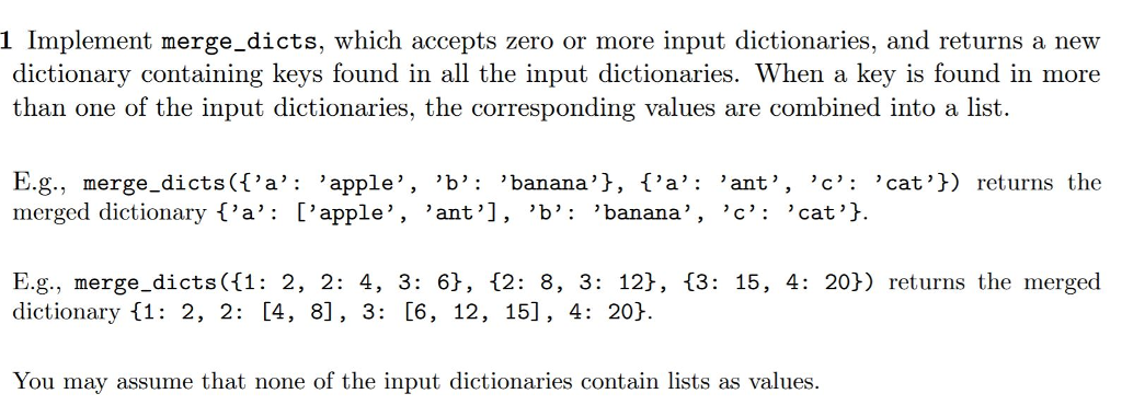 Solved 1 Implement merge_dicts, which accepts zero or more | Chegg.com