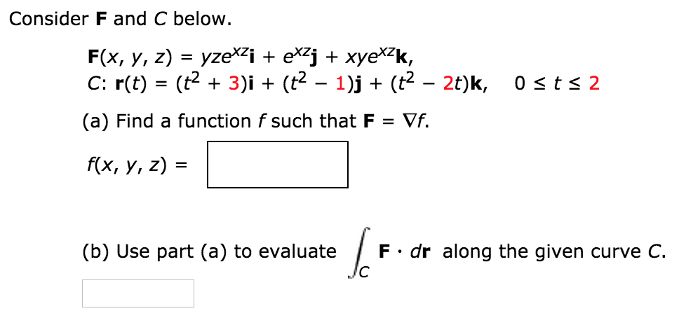 Consider F And C Below F X Y Z Yzexzi Exzj