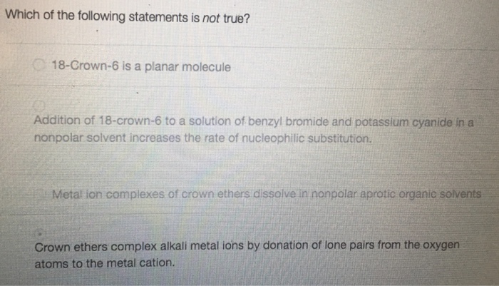 Solved Which Of The Following Statements Is Not True? | Chegg.com