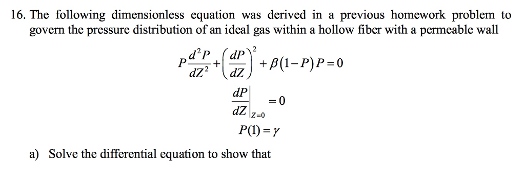 Solved 16. The following dimensionless equation was derived | Chegg.com