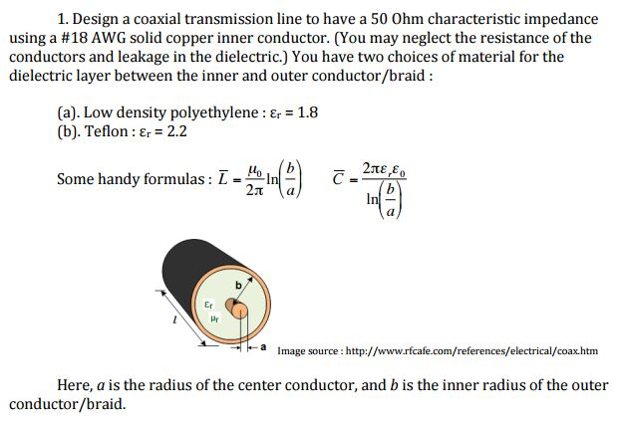 Solved Design A Coaxial Transmission Line To Have A 50 Ohm 3414