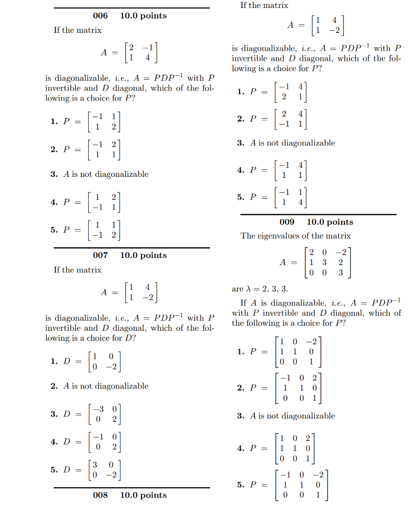 Solved If the matrix A [2 1 1 4] is diagonalizable, i.e.,