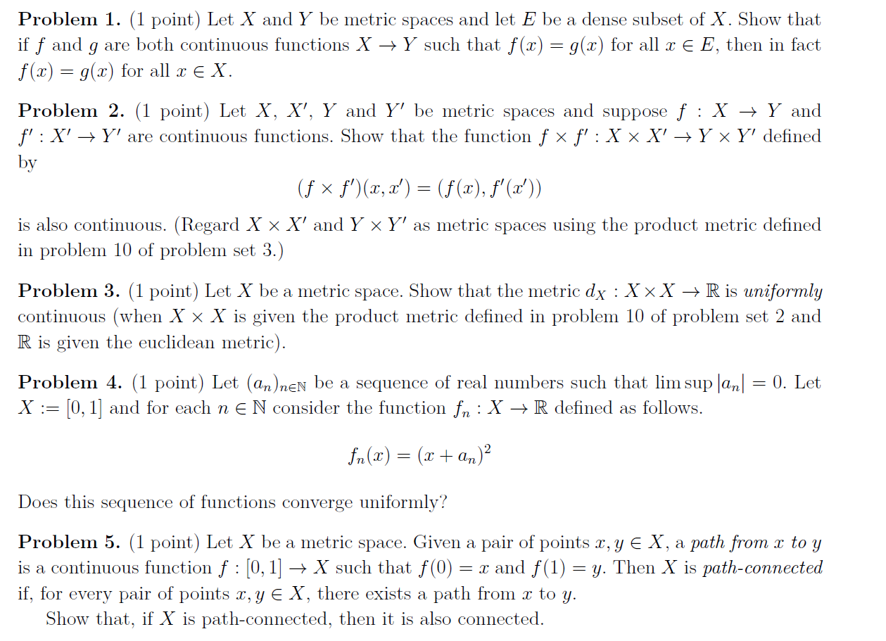 Solved Problem 1. (1 point) Let X and Y be metric spaces and | Chegg.com