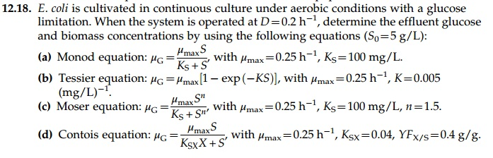 E. Coli Is Cultivated In Continuous Culture Under ... | Chegg.com
