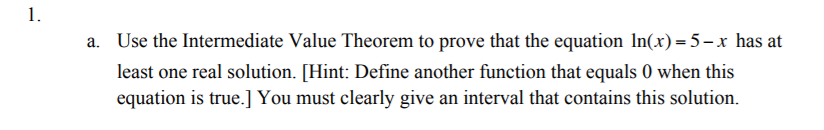 Solved Use the Intermediate Value Theorem to prove that the | Chegg.com