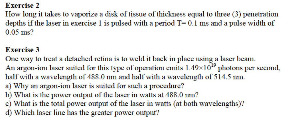 Solved Exercise 1 A laser beam of spot size A-1 mm* impinges | Chegg.com