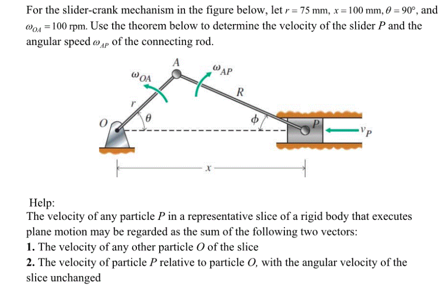 Solved For The Slider-crank Mechanism In The Figure Below, | Chegg.com