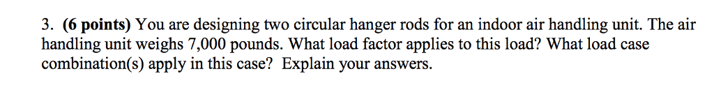 Solved 3. (6 points) You are designing two circular hanger | Chegg.com