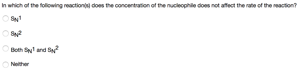 the rate of sn1 reaction depends on the concentration of