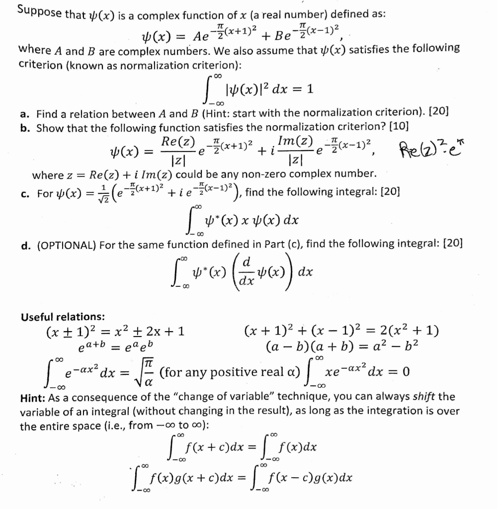 Solved Uppose That ψ X Is A Complex Function Of X A Real