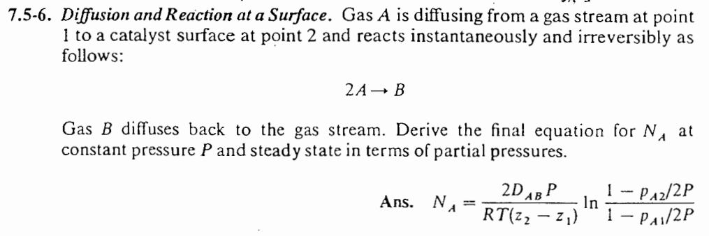 7.5-6. Diffusion And Reaction At A Surface. Gas A Is | Chegg.com