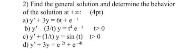 Solved Find The General Solution And Determine The Behavior | Chegg.com