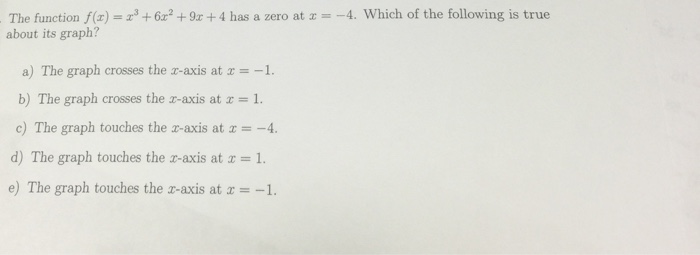 solved-the-function-f-x-x-3-6x-2-9x-4-has-a-zero-at-x-chegg