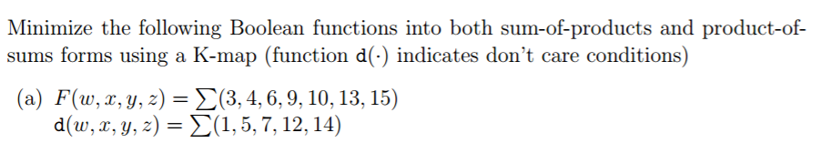 Solved 8. Minimize the following Boolean functions into | Chegg.com