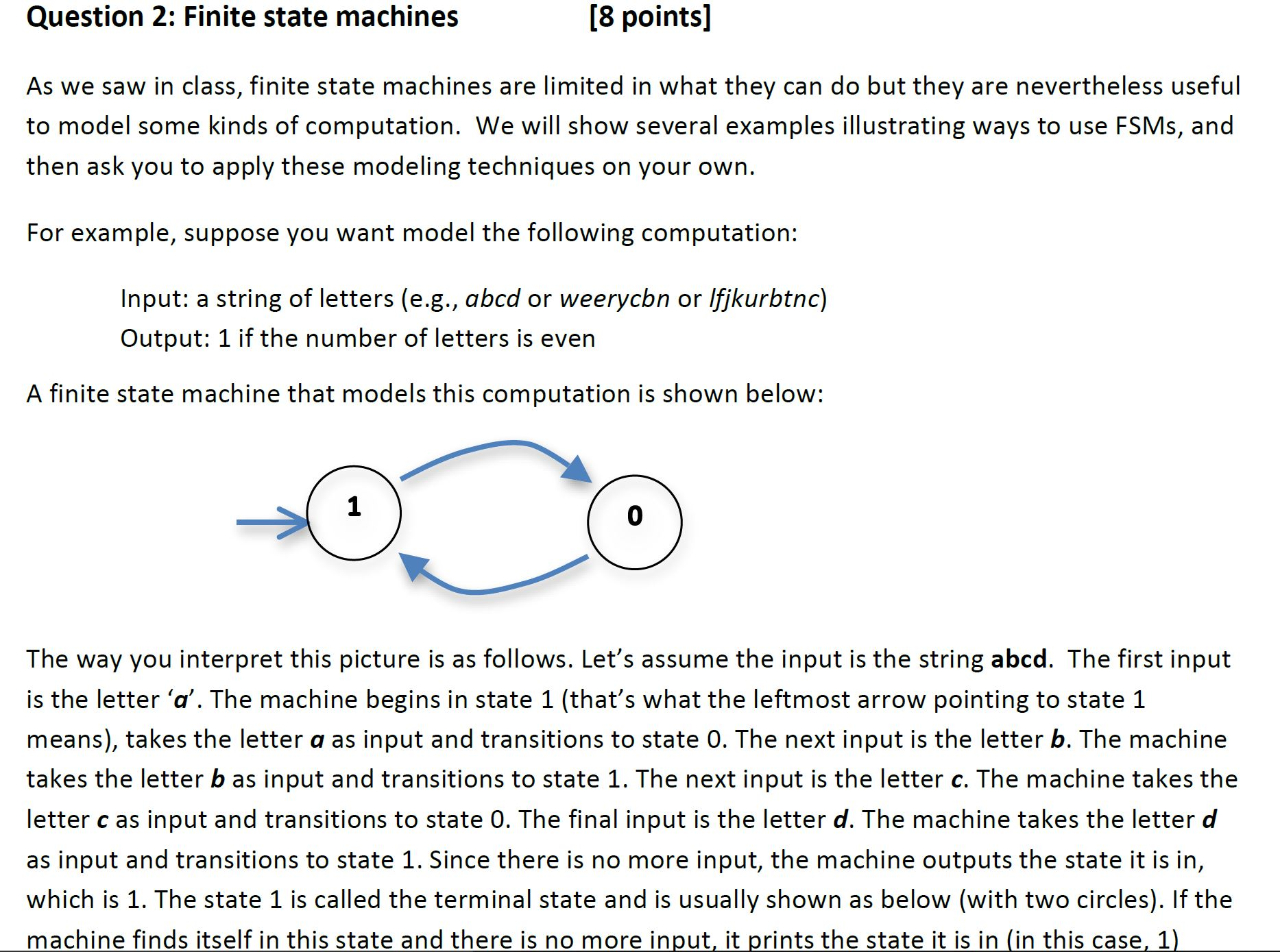 Solved [8 points] Question 2: Finite state machines As we | Chegg.com