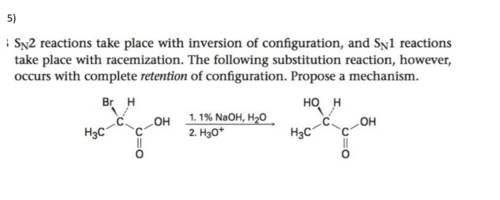 Solved 5) SN2 reactions take place with inversion of | Chegg.com