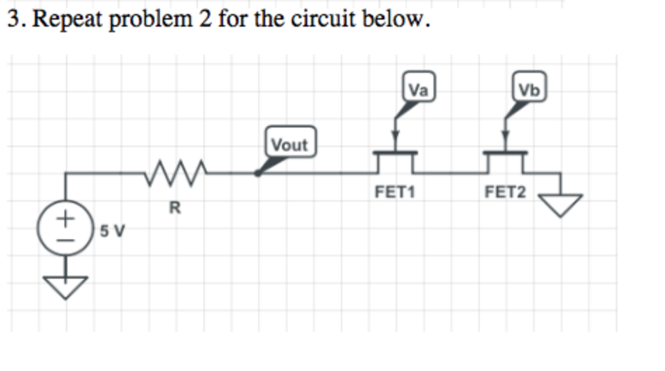 Solved 2. A circuit containing two FET transistors is shown