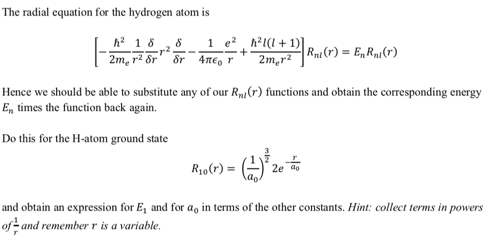 Solved The radial equation for the hydrogen atom is Hence we | Chegg.com