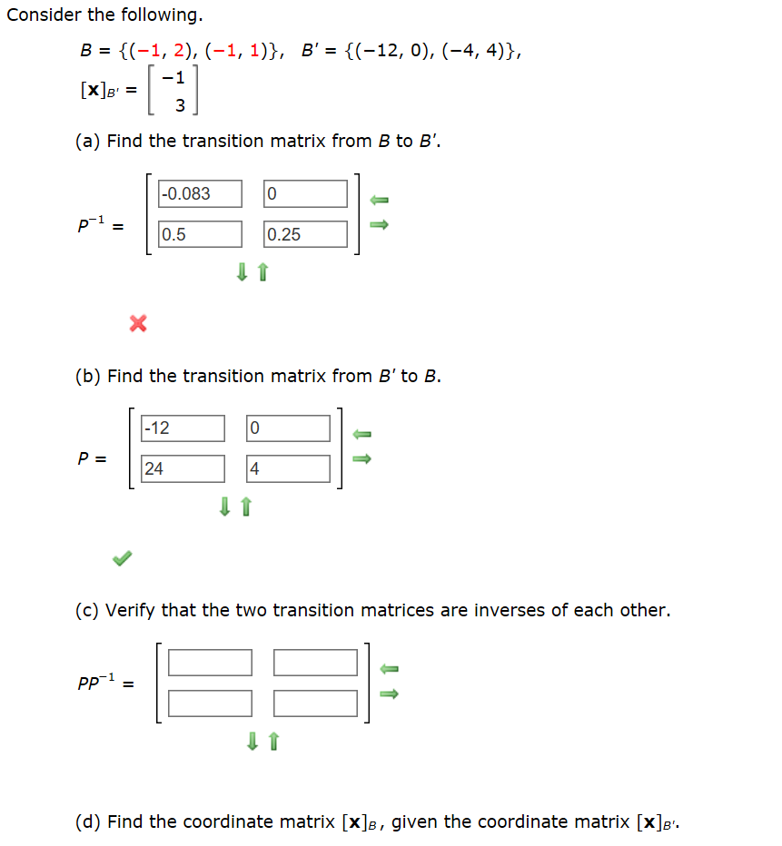 Solved Consider The Following. B = {(-1, 2), (-1, 1)}, B' = | Chegg.com