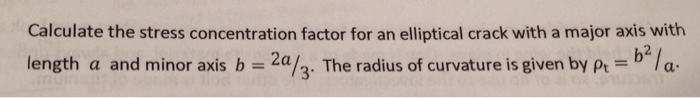 Solved Calculate the stress concentration factor for an | Chegg.com