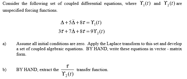 Solved Consider the following set of coupled differential | Chegg.com