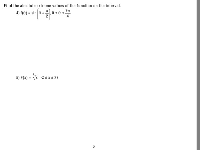 find the absolute extreme values of the function on the interval