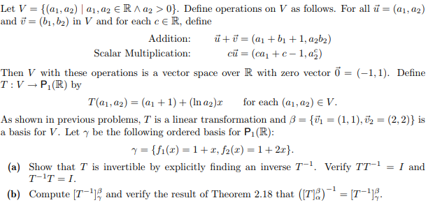 Solved Let V = {(ai, a2) | ai ,a26 R ^ a2 > 0). Define | Chegg.com