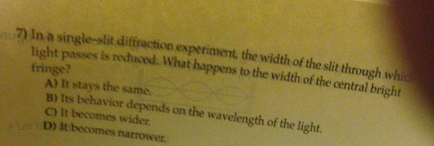 in a single slit diffraction experiment a slit of width