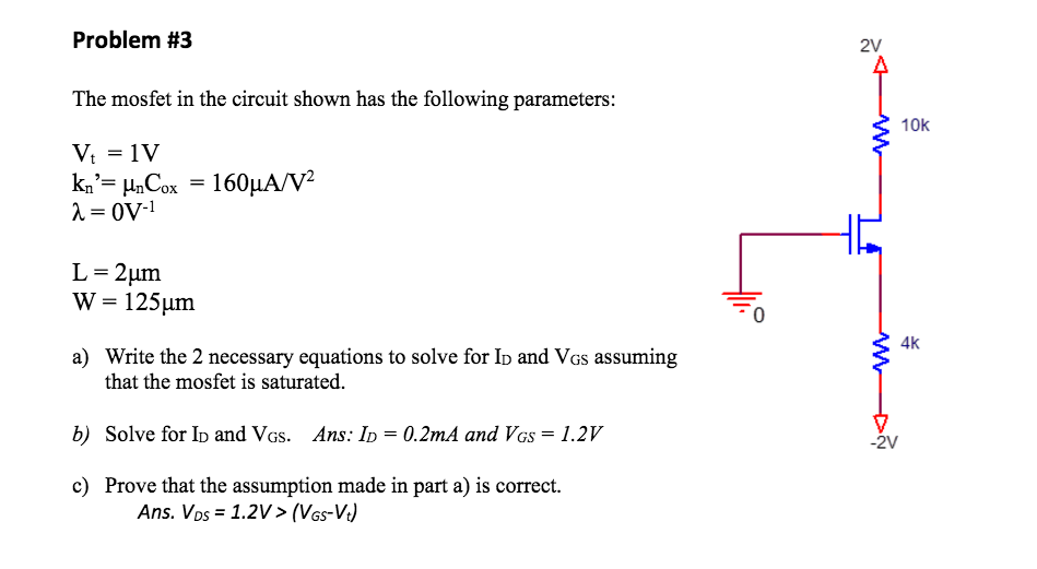 Solved The Mosfet In The Circuit Shown Has The Following | Chegg.com