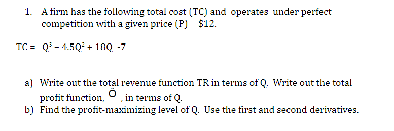 Solved A firm has the following total cost (TC) and operates | Chegg.com