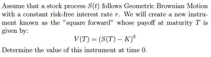 Solved Assume that a stock process S(t) follows Geometric | Chegg.com