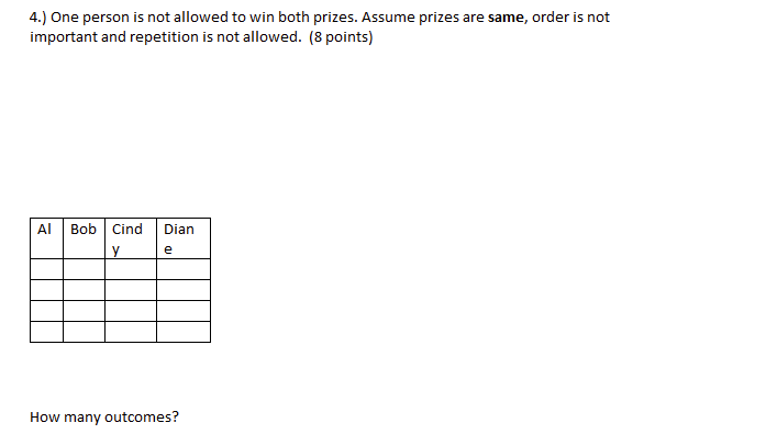 Solved How many ways can two winners be chosen for prizes | Chegg.com