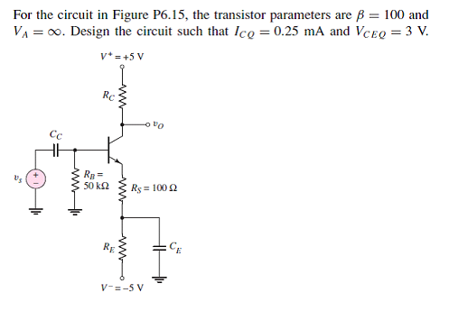 Solved For the circuit in Figure P6.15, the transistor | Chegg.com