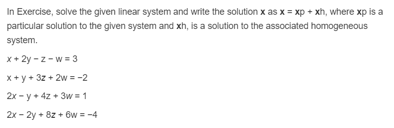Solved In Exercise, solve the given linear system and write | Chegg.com