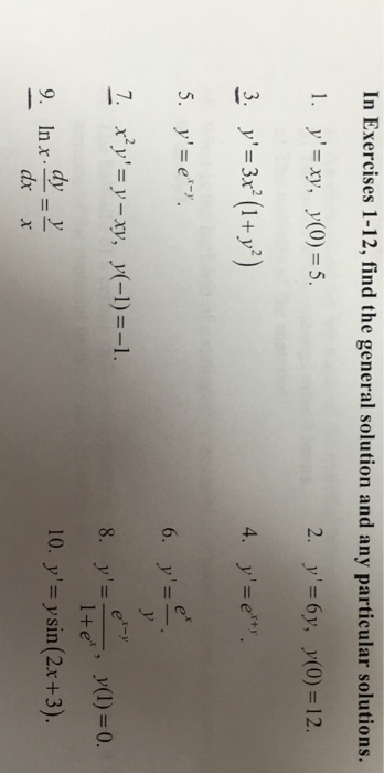 Solved Find the general solution and any particular | Chegg.com