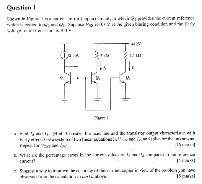 Solved Question 1 Shown in Figure 1 is a current mirror | Chegg.com