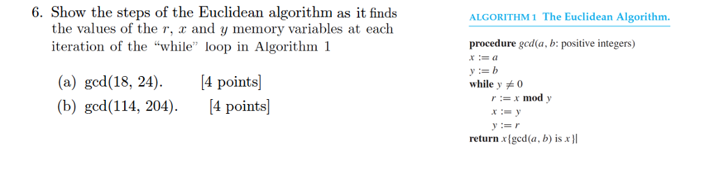 Solved Show the steps of the Euclidean algorithm as it finds | Chegg.com image.