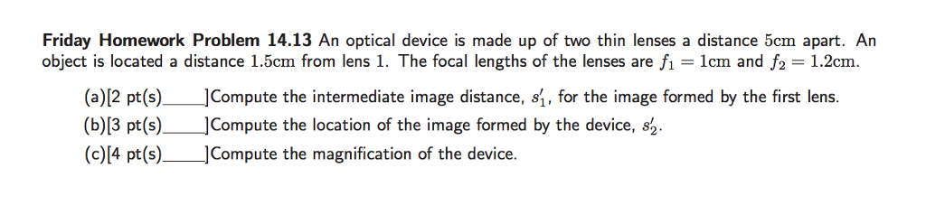 Solved An optical device is made up of two thin lenses a | Chegg.com